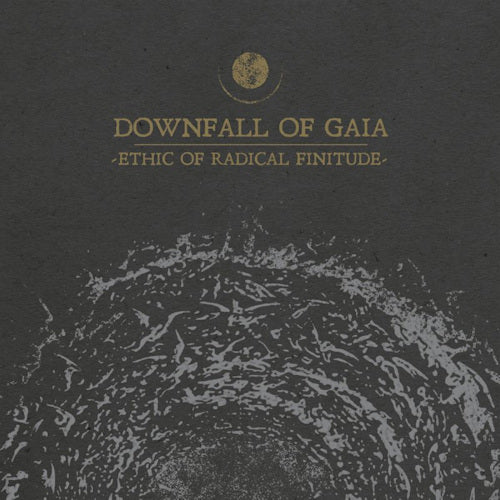 Downfall Of Gaia - Ethic of radical finitude (LP) - Velvet Music