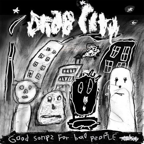 Drab City - Good songs for bad people (LP) - Velvet Music