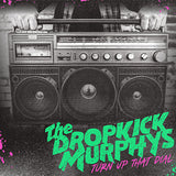 Dropkick Murphys - Turn up that dial (LP)