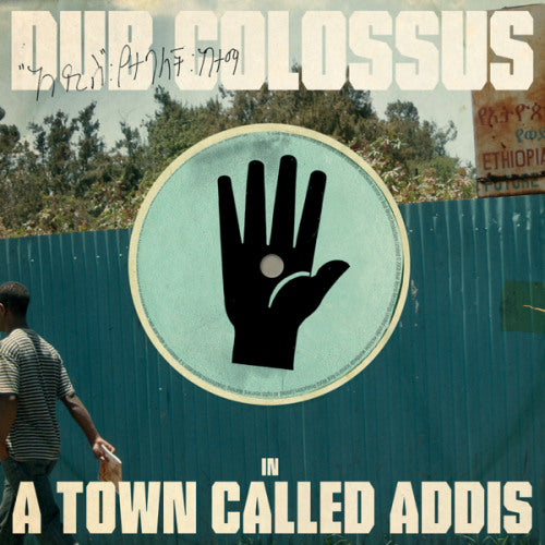 Dub Colossus - A town called addis (CD) - Velvet Music
