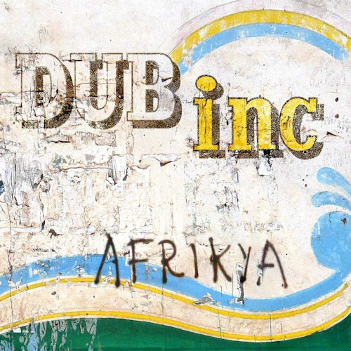 Dub Inc - Afrikya (LP) - Velvet Music