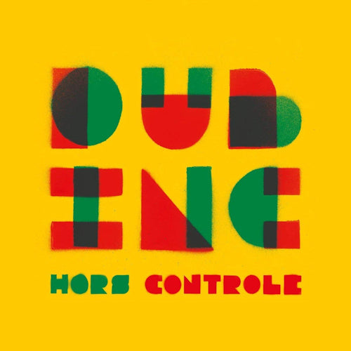 Dub Inc - Hors de controle (LP) - Velvet Music