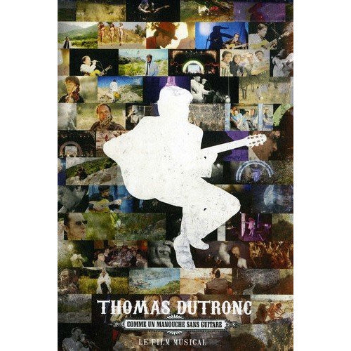 Thomas Dutronc - Comme un manouche sans guitare - le film (DVD movie)