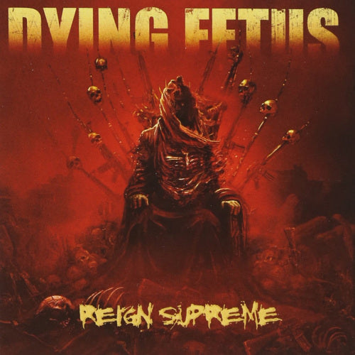 Dying Fetus - Reign supreme (CD) - Velvet Music