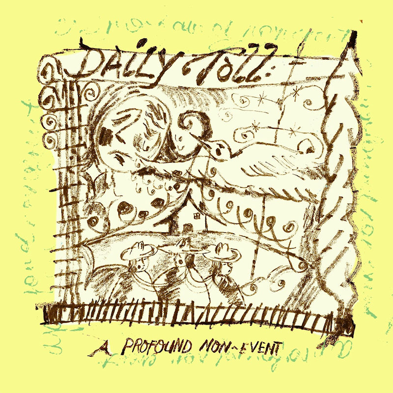 Daily Toll - A profound non-event (CD)