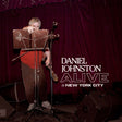 Daniel Johnston - Alive in new york city -white vinyl- (LP) - Velvet Music