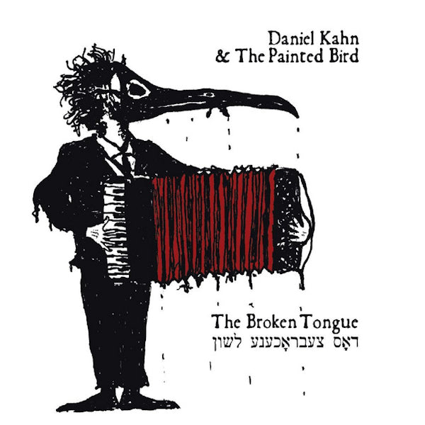 Daniel Kahn & The Painted Bird - The broken tongue (CD)