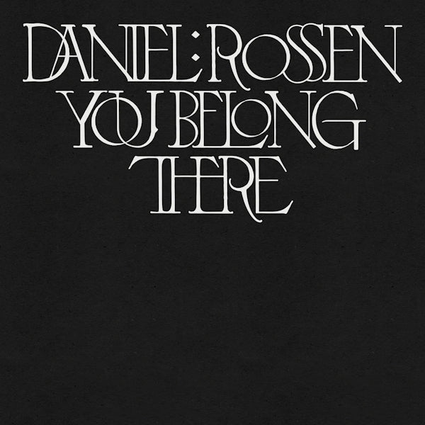 Daniel Rossen - You belong there (CD) - Velvet Music