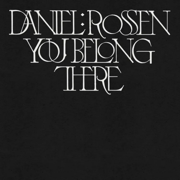 Daniel Rossen - You belong there (LP) - Velvet Music