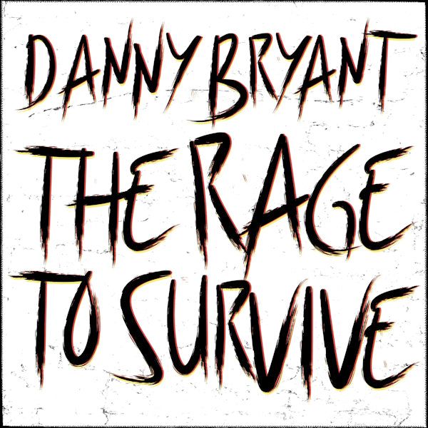 Danny Bryant - The rage to survive (CD) - Velvet Music