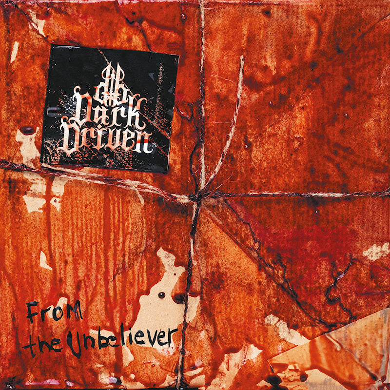 Dark Driven - From the unbeliever (LP)