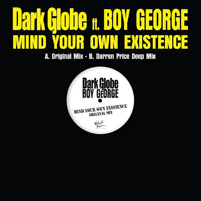Dark Globe - Mind your existence (12-inch maxi-single)