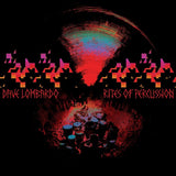 Dave Lombardo - Rites of percussion (LP) - Velvet Music