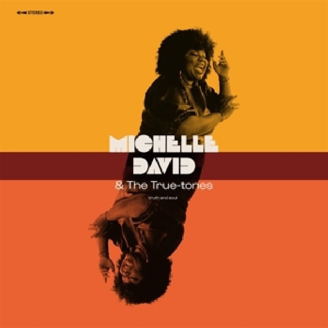 Michelle David -& The True-tones- - Truth & soul (CD)