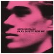 David Westlake - Play dusty for me (LP) - Velvet Music