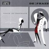 De-phazz - Death by chocolate (CD)