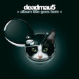 Deadmau5 - Album title goes here (LP) - Velvet Music