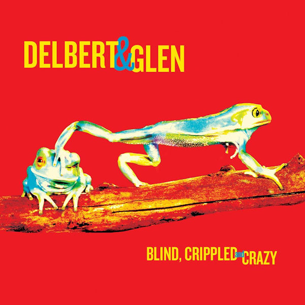 Delbert McClinton & Glen Clark - Blind, crippled and crazy (CD) - Velvet Music