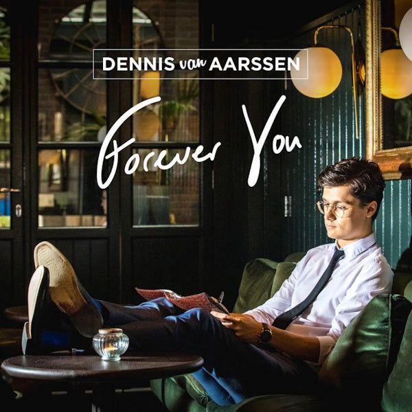 Dennis Van Aarssen - Forever you (CD) - Velvet Music