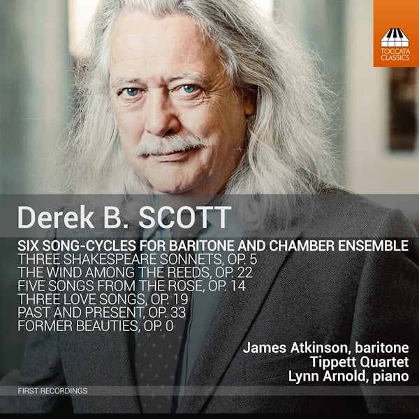 Derek B. Scott - Six song-cycles for baritone and chamber ensemble (CD)
