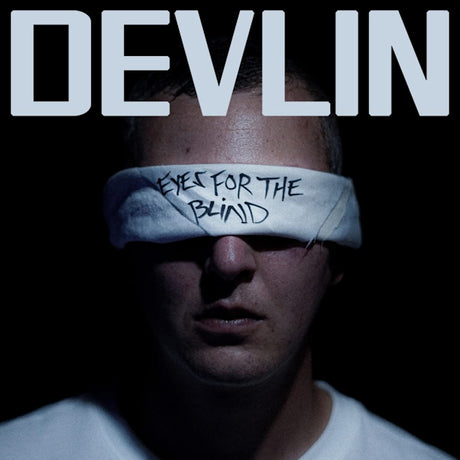 Devlin - Eyes for the blind (CD) - Velvet Music