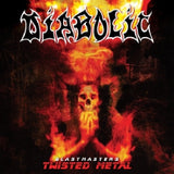 Diabolic - Blastmasters - twisted metal (CD)