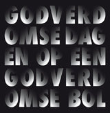 Dimitri Verhulst, Corrie van Binsbergen - Godverdomse Dagen Op Een Godverdomse Bol (LP) - Velvet Music