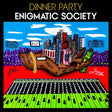 Dinner Party - Enigmatic society (CD) - Velvet Music