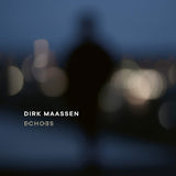 Dirk Maassen - Echoes (CD) - Velvet Music