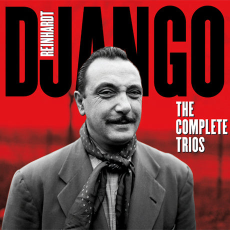 Django Reinhardt - The complete trios (CD) - Velvet Music