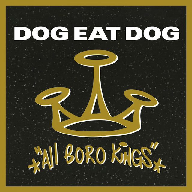 Dog Eat Dog - All boro kings (LP) - Velvet Music