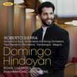Domingo Hindoyan / Royal Liverpool Philharmonic Orchestra - Roberto Sierra: Symphony No. 6 / Sinfonietta For String Orchestra (CD) - Velvet Music