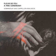 Dominique Van Cappellen-Waldock - Fleur de feu: a fire ceremony (CD) - Velvet Music