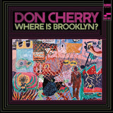 Don Cherry - Where is brooklyn? (LP) - Velvet Music