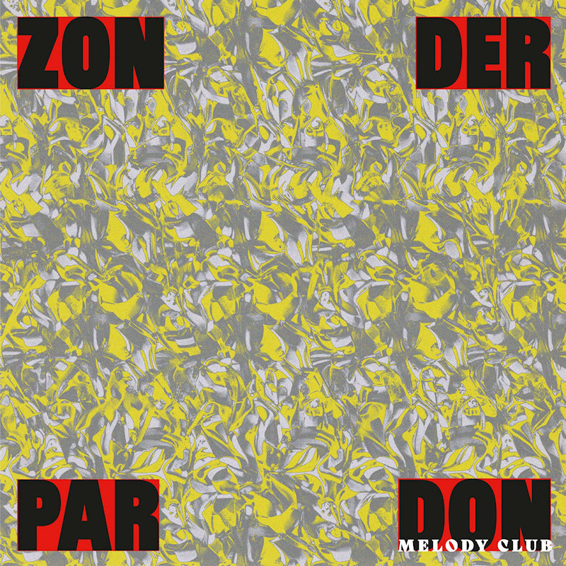 Don Melody Club - Zonder pardon (maxi 45 tours)