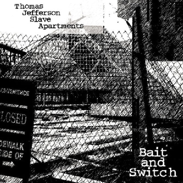 Thomas Jefferson Slave Apartments - Bait and switch (LP) - Velvet Music