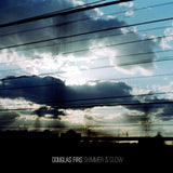Douglas Firs - Shimmer & glow (CD) - Velvet Music