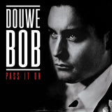 Douwe Bob - Pass it on (LP) - Velvet Music