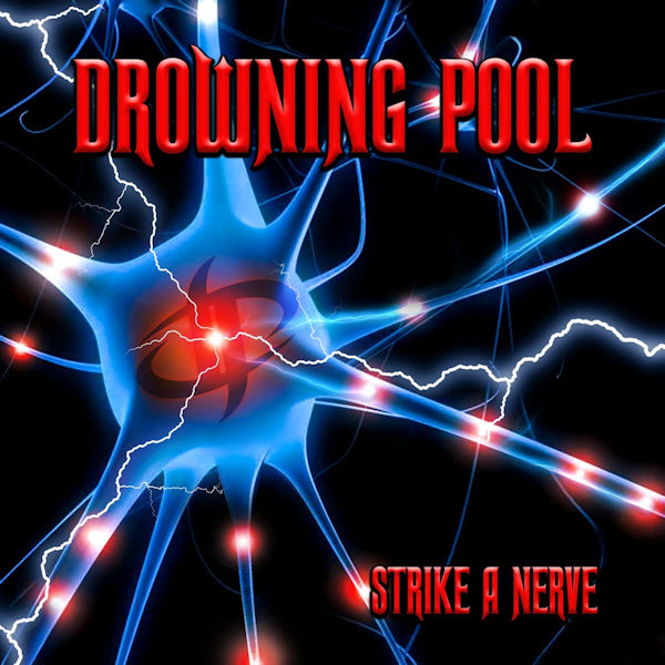 Drowning Pool - Strike a nerve (CD)