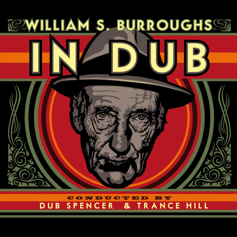Dub Spencer & Trance Hill - William s. burroughs in dub (LP) - Velvet Music