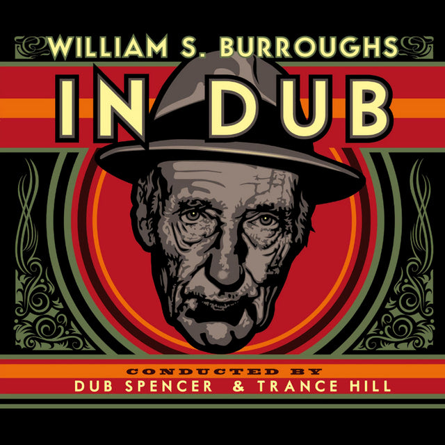 Dub Spencer & Trance Hill - William s. burroughs in dub (LP) - Velvet Music