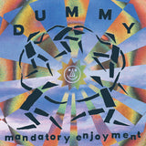 Dummy - Mandatory enjoyment (CD) - Velvet Music