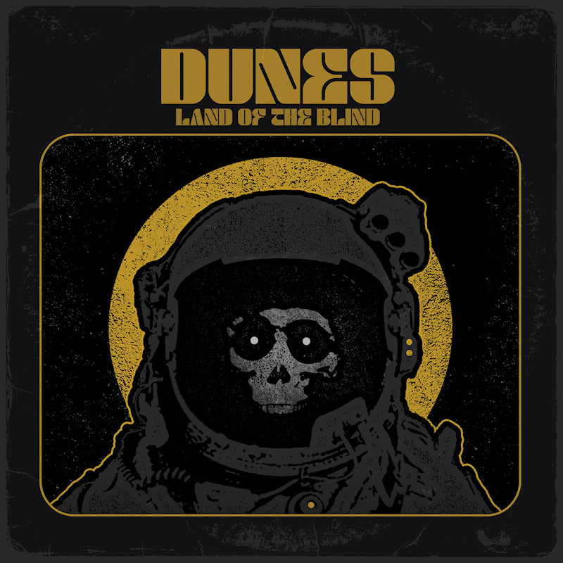 Dunes - Land of the blind (CD)