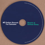 Gwilym Simcock & Yuri Goloubev - Reverie At Schloss Elmau (CD)