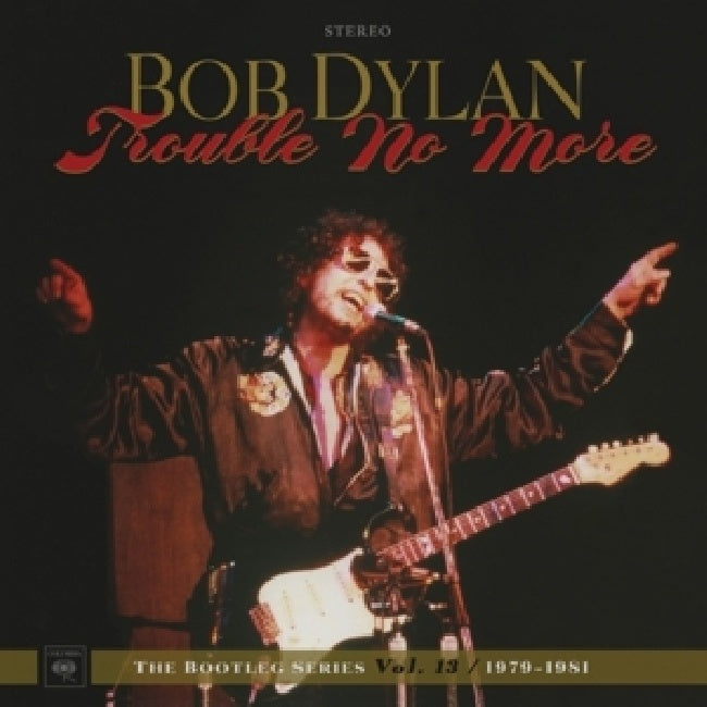 Bob Dylan - Trouble no more: the bootleg series vol. 13 / 1979-1981 (LP)