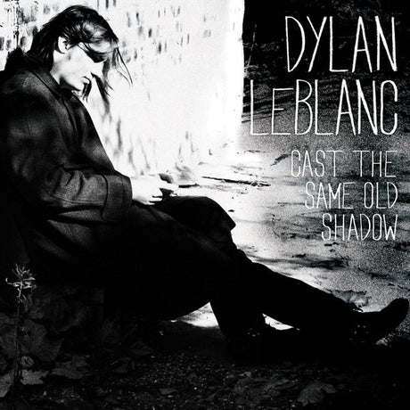 Dylan LeBlanc - Cast the same old shadow (CD) - Velvet Music