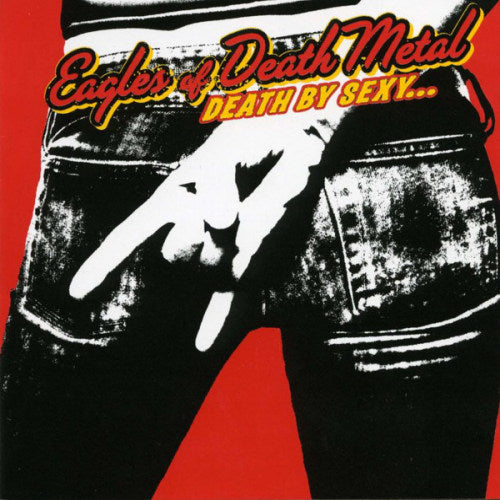 Eagles Of Death Metal - Death by sexy (CD)