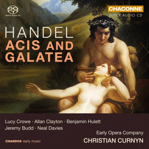 Christian Curnyn / Early Opera Company / Lucy Crowe - Handel: acis and galatea (CD) - Velvet Music