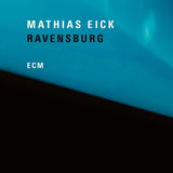 Mathias Eick - Ravensburg (CD) - Velvet Music