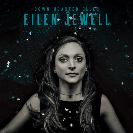 Eilen Jewell - Down hearted blues (LP) - Velvet Music